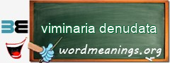WordMeaning blackboard for viminaria denudata